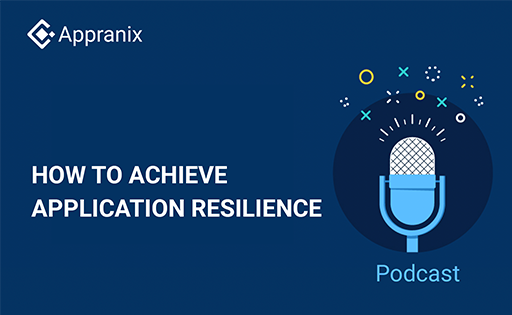 How to Achieve Application Resilience